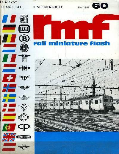 RMF - Rail Miniature Flash N60 : Les Automotrices Z-5100 et leurs reproductions en HO - En marge de Floralies d'Orlans - 040-TA-28 Jouef ...