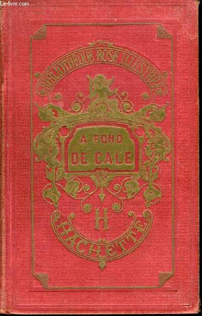 A fond de cale. Voyage d'un jeune marin  travers les tnbres.