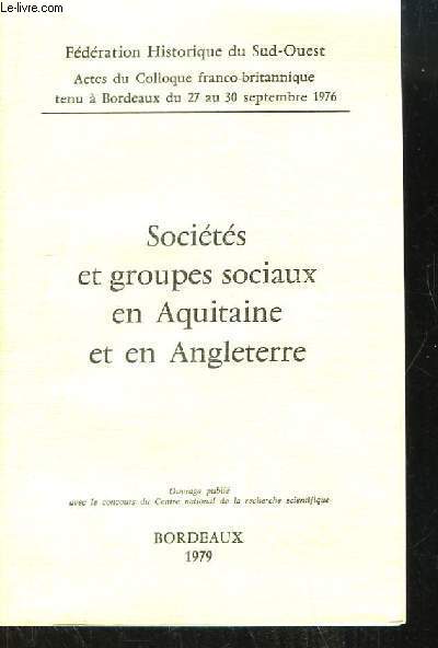 Socits et groupes sociaux en Aquitaine et en Angleterre.