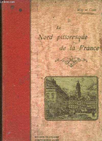 Le Nord Pittoresque de la France