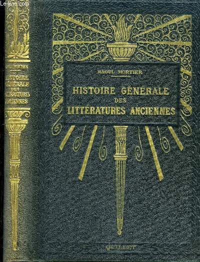 Histoire Gnrale des Littratures Anciennes