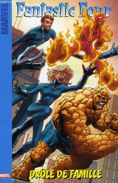 Fantastic Four N1 : Drle de Famille.