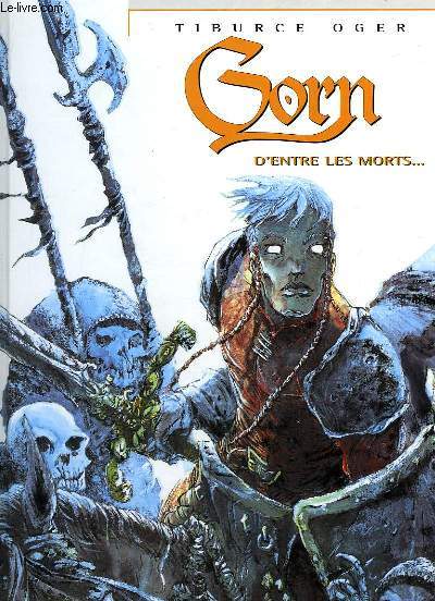 Gorn TOME 6 : D'entre les morts ...