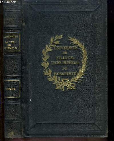 La vie des animaux. Histoire naturelle, biographique et anecdotique des animaux. Oiseaux.