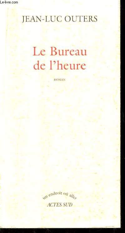 Le bureau de l'heure