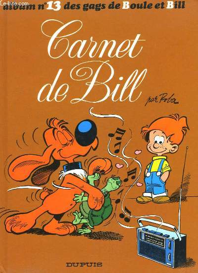 Boule et Bill N13 : Carnet de Bill