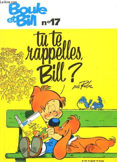 Boule et Bill N17 : Tu te rapellles, Bill ?