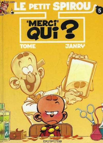 Le Petit Spirou N5 : Merci Qui ?