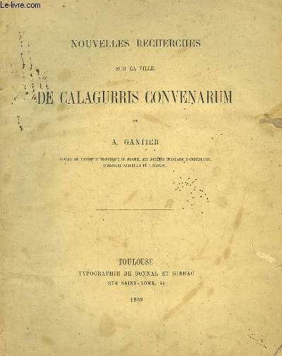 Nouvelles Recherches sur la ville de Calagurris Convenarum