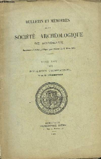 Bulletin et Mmoires de la Socit Archologique de Bordeaux. TOME XLIV - 1927, 1er et 2e trimestres : Quelques notes biographiques sur l'abb Labrie, par Armand Bardi.
