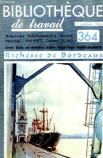 BT - Bibliothque de Travail N364 : Richesse de Bordeaux