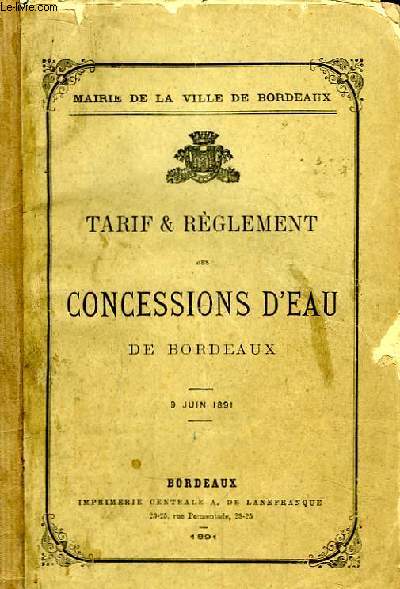 Tarif & Rglement des Concessions d'Eau de Bordeaux - 9 juin 1891