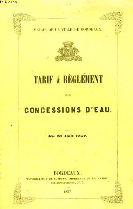 Tarif & Rglement des Concessions d'Eau de Bordeaux - 20 Aot 1857