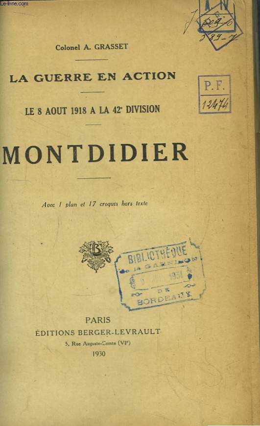 Montdidier. La Guerre en Action. Le 8 aot 1918  la 42e Division