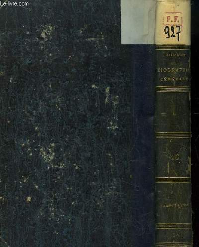 Nouvelle Biographie Gnrale depuis les temps les plus reculs juqu' nos jours. TOME 46 : Verne (La) - Zyll