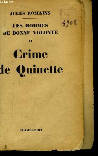 Les Hommes de Bonne Volont. TOME II : Crime de Quinette.