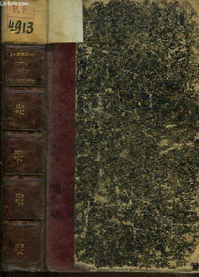 La Charpente. Roman de Moeurs.