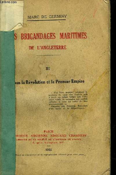 Brigandages Maritimes de l'Angleterre. TOME 3 : Sous la Rvolution et le Premier Empire.