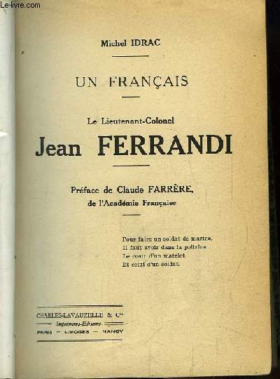 Un Franais. Le Lieutenant-Colonel Jean Ferrandi.