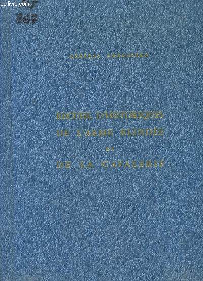 Recueil d'Historiques de l'Arme Blinde et de la Cavalerie.