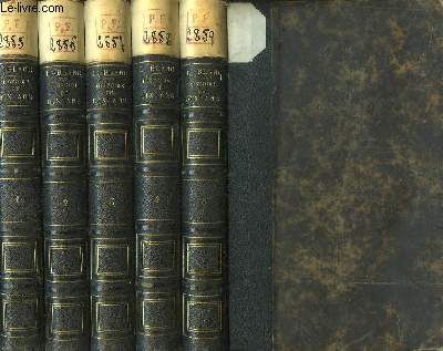 Histoire de Dix Ans, 1830 - 1840. EN 5 TOMES. Augmente de nouveaux documents diplomatiques.
