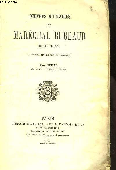 Oeuvres Militaires du Marchal Bugeaud Duc d'Isly,
