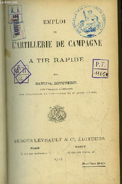 Emploi de l'Artillerie de Campagne  Tir Rapide.