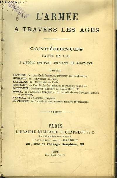 L'Arme  travers les ges. Confrences faites en 1898,  l'Ecole Militaire de Saint-Cyr.