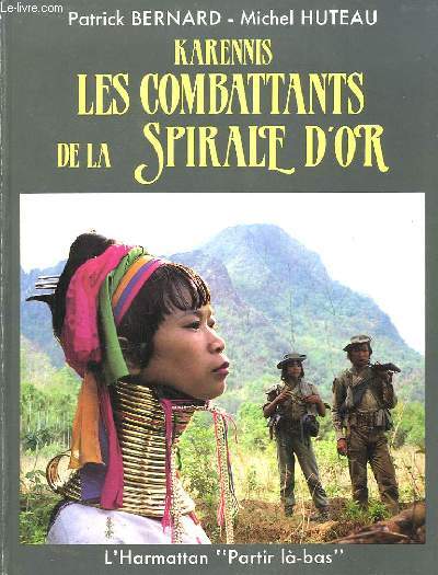 Karennis. Les Combattants de la Spirale d'Or.