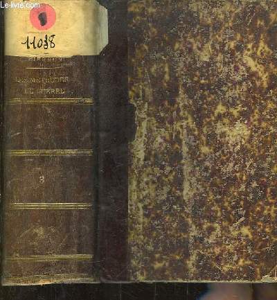 Les Mthodes de Guerre actuelles et vers la fin du XIXe sicle. TOME III, 2 parties en un seul volume.