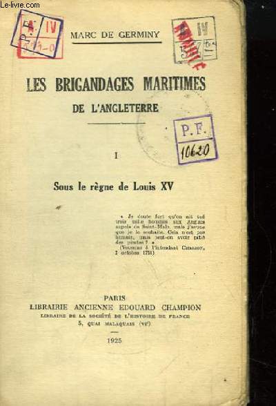 Les Brigandages Maritimes de l'Angleterre. TOME 1 : Sous le rgne de Louis XV