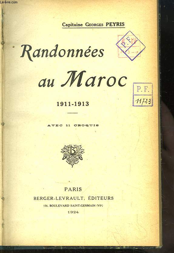 Randonnes au Maroc. 1911 - 1913