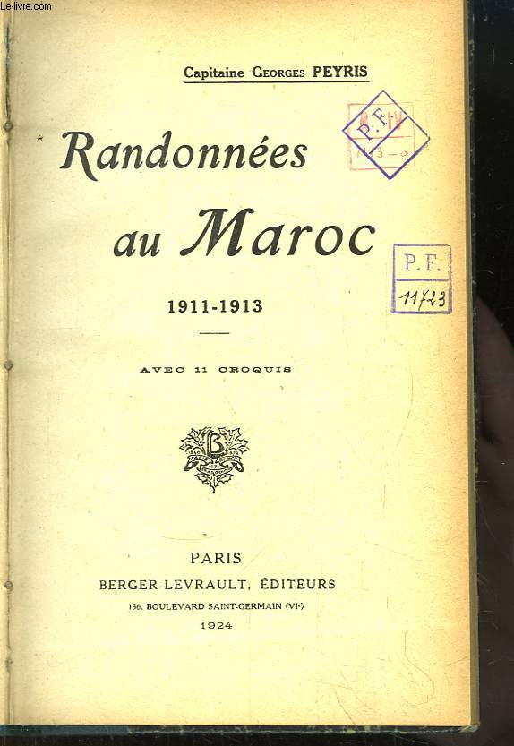 Randonnes au Maroc. 1911 - 1913