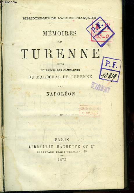 Mmoires de Turenne, suivis du Prcis des Campagnes du Marchal de Turenne.