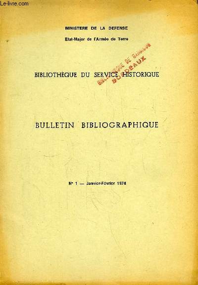 Bibliothque du Service Historique. Bulletin Bibliographique N1