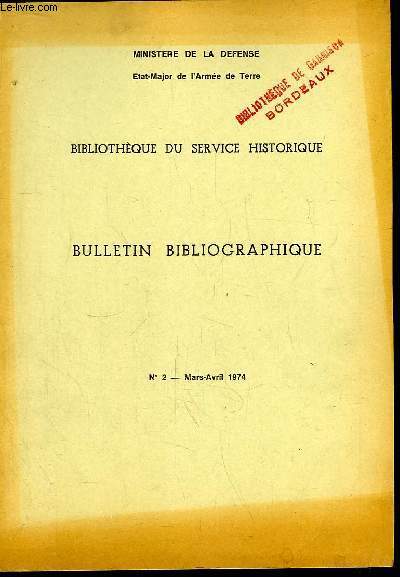 Bibliothque du Service Historique. Bulletin Bibliographique N2