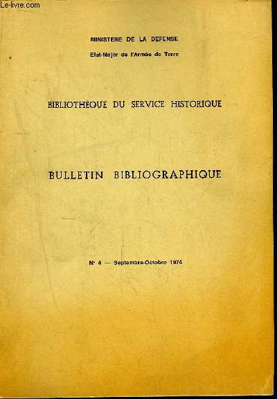 Bibliothque du Service Historique. Bulletin Bibliographique N4