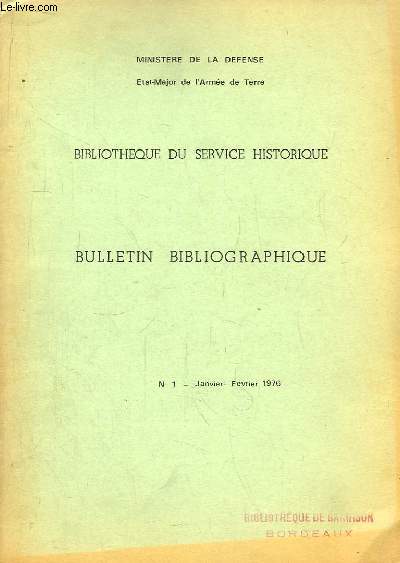 Bibliothèque du Service Historique. Bulletin Bibliographique N°1