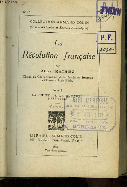 La Rvolution Franaise. TOME 1 : La chute de la Royaut 1787 - 1792