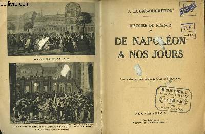 Histoire de France TOME IV : De Napolon  nos jours.