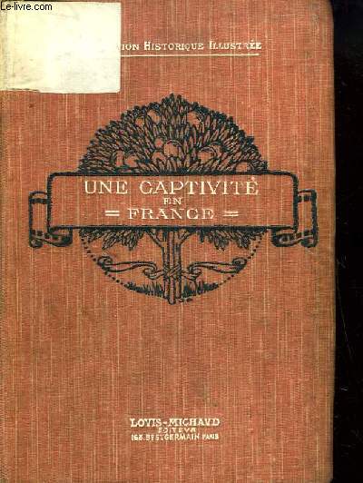 Une captivit en France. Journal d'un prisonnier anglais (1811 - 1814)