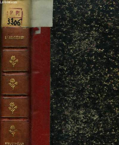 L'Algrie, impressions de voyage (7 mars - 4 juin 1873, 14 - 29 avril 1881). Suivie d'une tude sur les institutions Kabyles et la Colonisation.