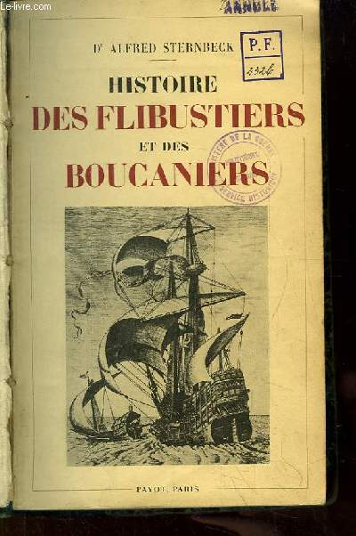 Histoire des Flibustiers et des Boucaniers.
