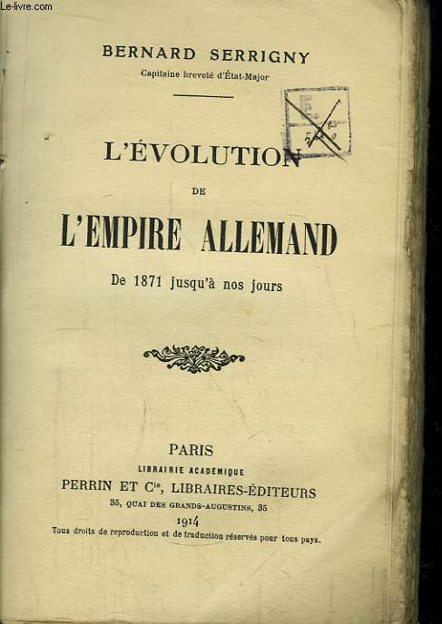 L'Evolution de l'Empire Allemand. De 1871 jusqu' nos jours.