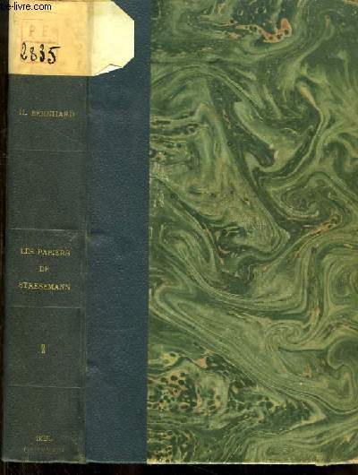Les Papiers du Stresemann. TOME 2 : Locarno et Genve. 1925 - 1926