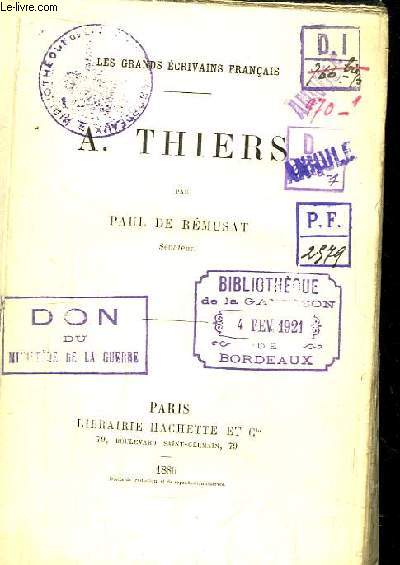A. Thiers. Les Grands Ecrivains Franais.
