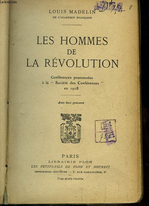 Les Hommes de la Rvolution. Confrences prononces  la 