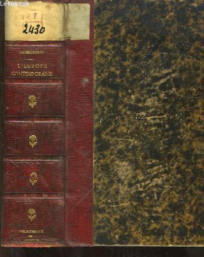 Histoire Politique de l'Europe Contemporaine. Evolution des partis et des formes politiques 1814 - 1896.