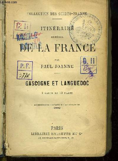 Itinraire gnral de la France. Gascogne et Languedoc. Collection des Guides-Joanne.