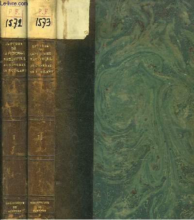 Lettres de la Princesse Radziwill au Gnral de Robilant 1889 - 1914. TOMES 1 et 2 : 1889 - 1895 et 1896 - 1901